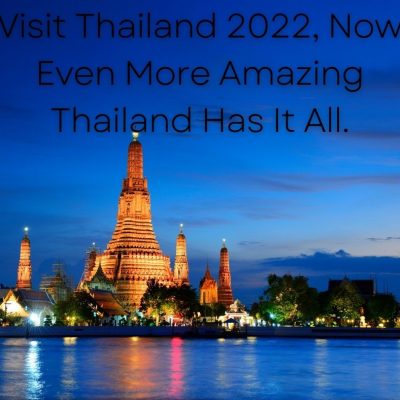 Thailand’s Announced Tourism Slogan For 2022